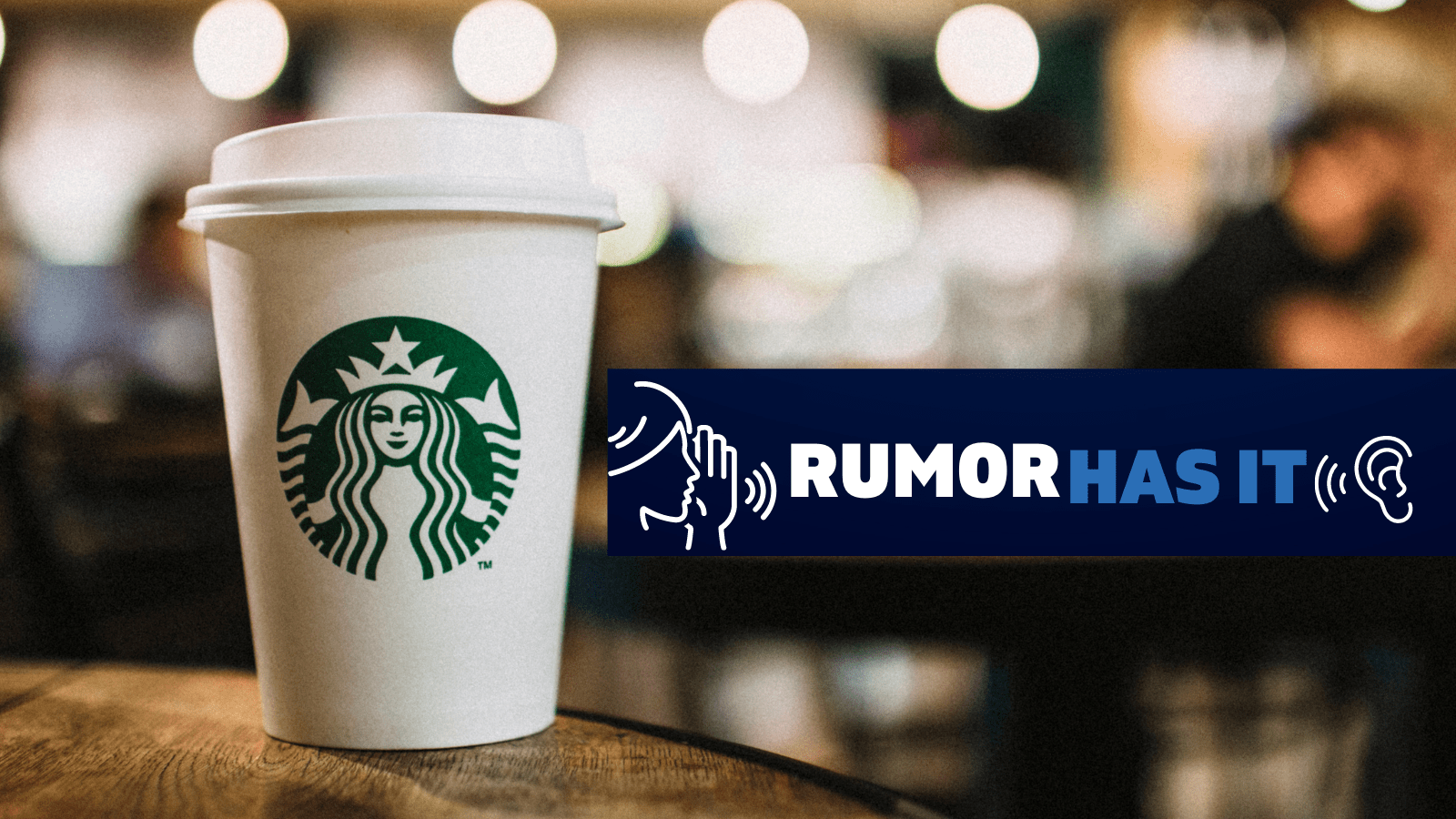 Rumor Has It: Starbucks Serves Up Union Busting