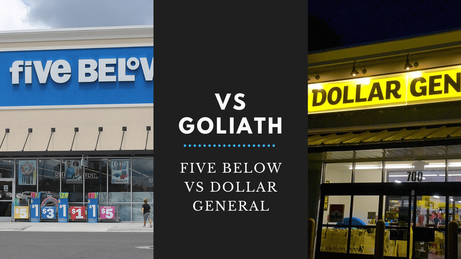 Vs Goliath: Five Below vs Dollar General