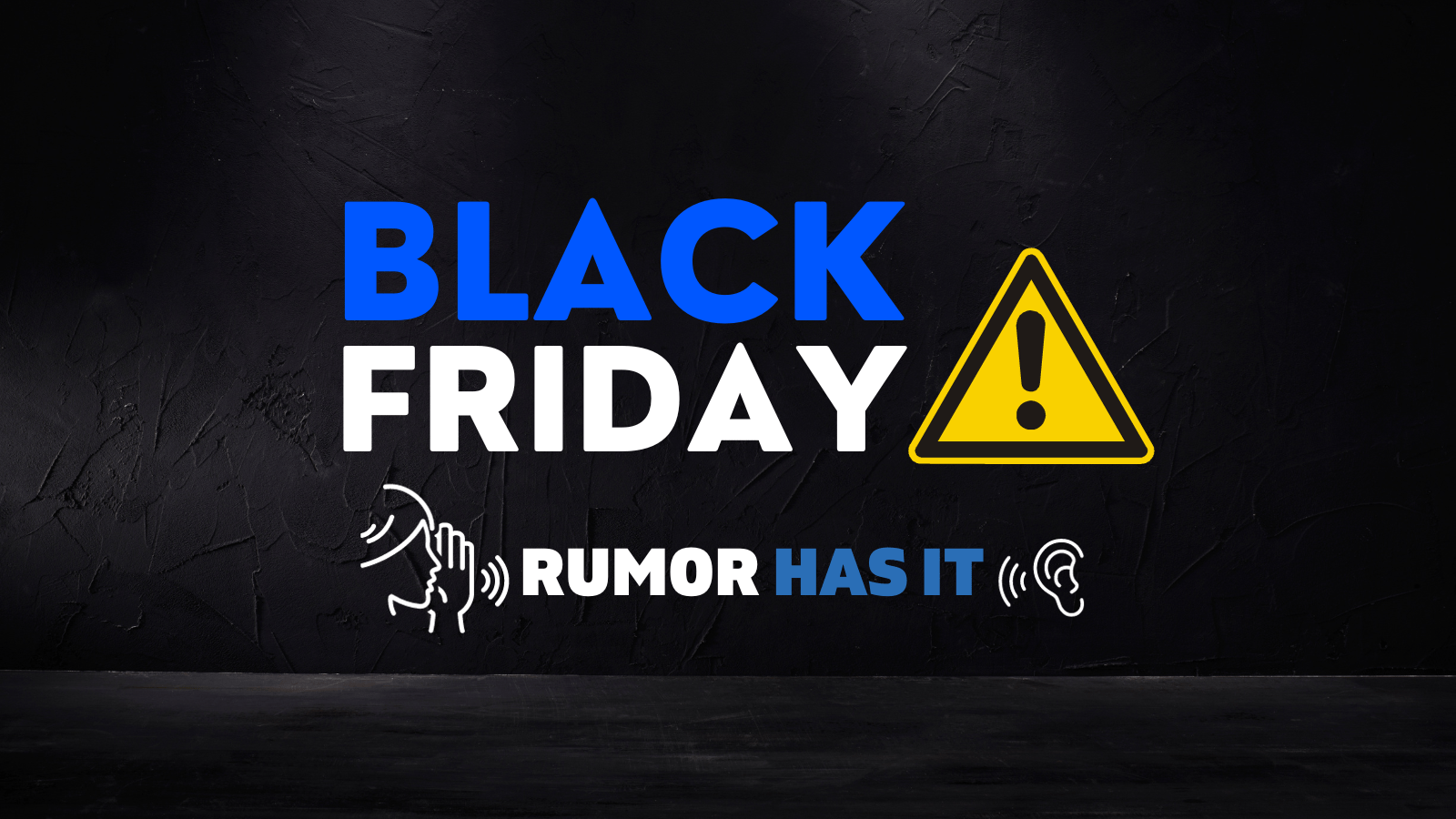 Rumor Has It: Return at Your Own Risk