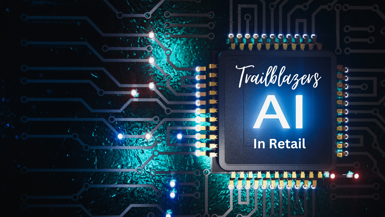 Trailblazers: AI in Retail