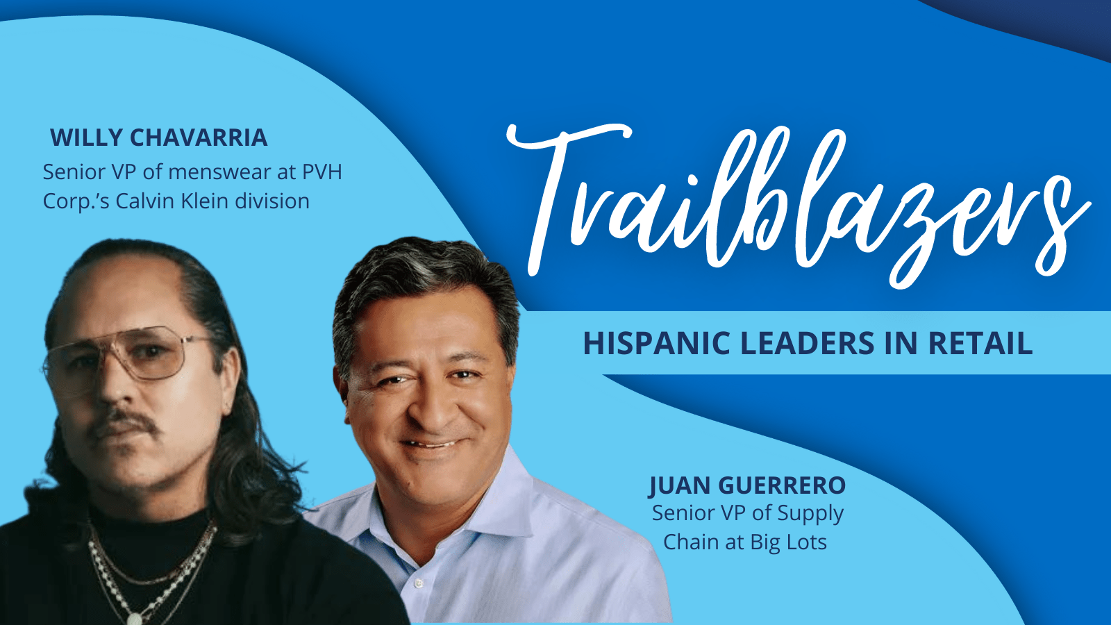 Trailblazers: Hispanic Leaders in Retail