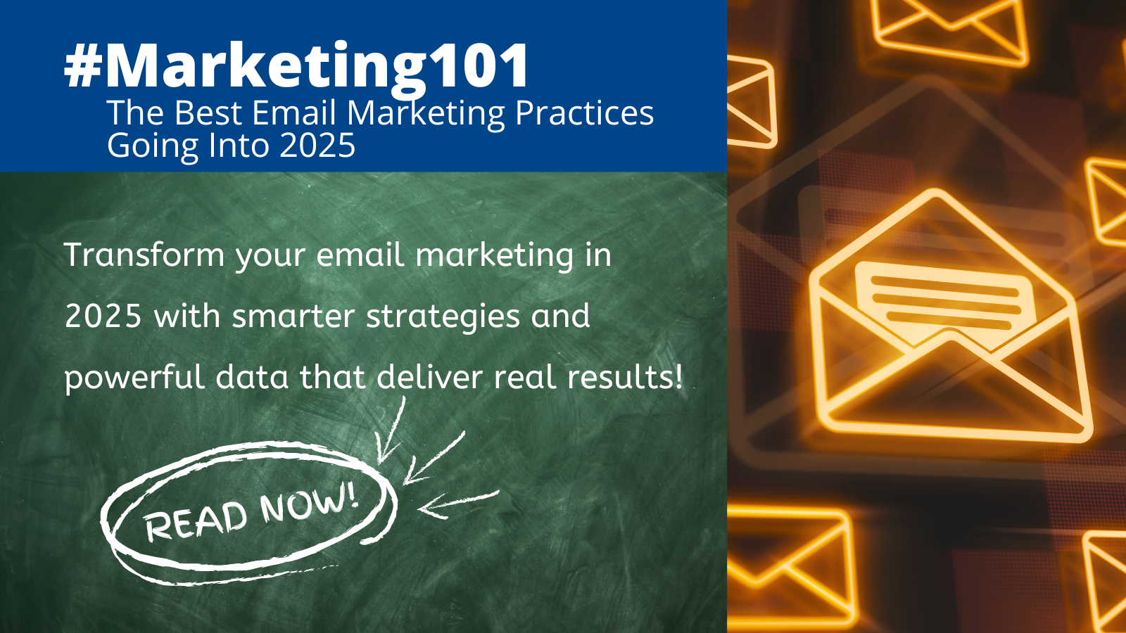Marketing 101: The Best Email Marketing Practices Going Into 2025