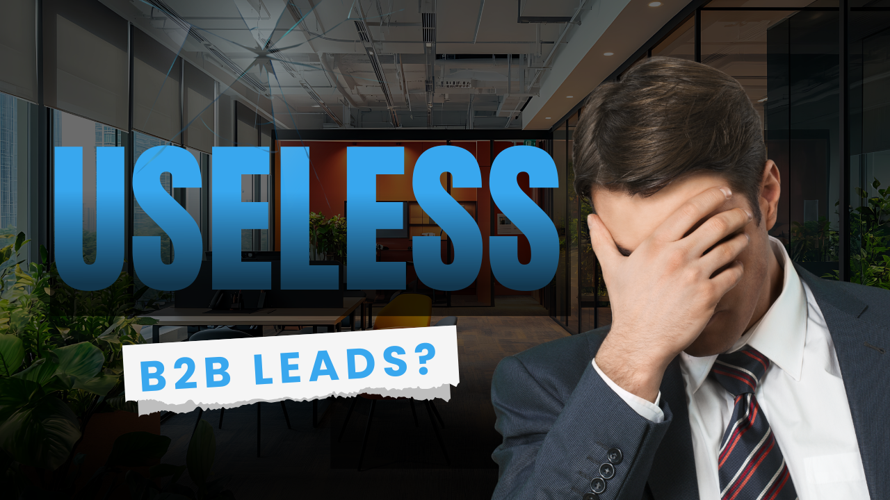 Why Most B2B Leads Won’t Convert in 2026